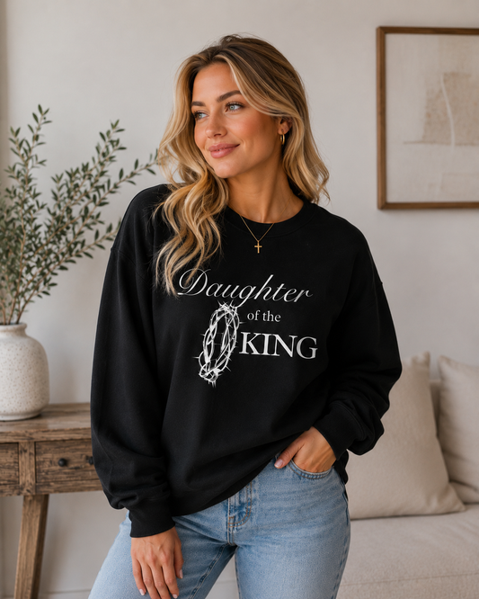 Daughter Of The King Sweatshirt