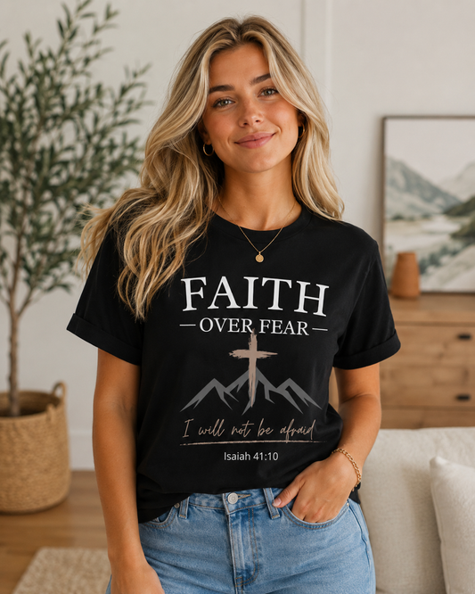 Faith Over Fear Women's T-Shirt